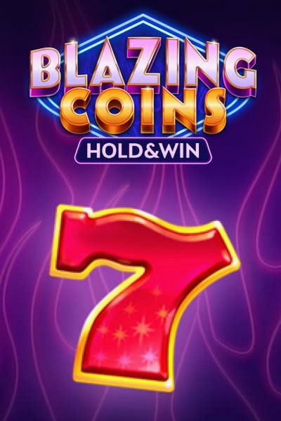 Machine Blazing Coins Deluxe Hold and Win sur Betwest Casino